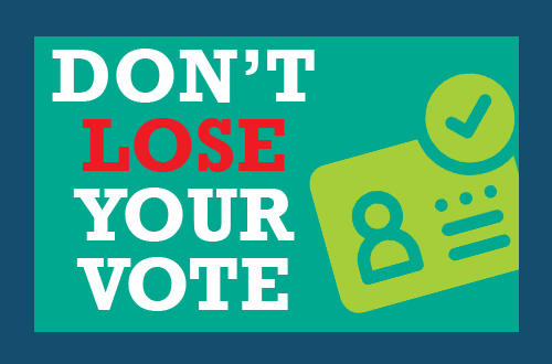 Don't Lose Your Vote